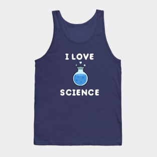 I love science and chemistry Tank Top